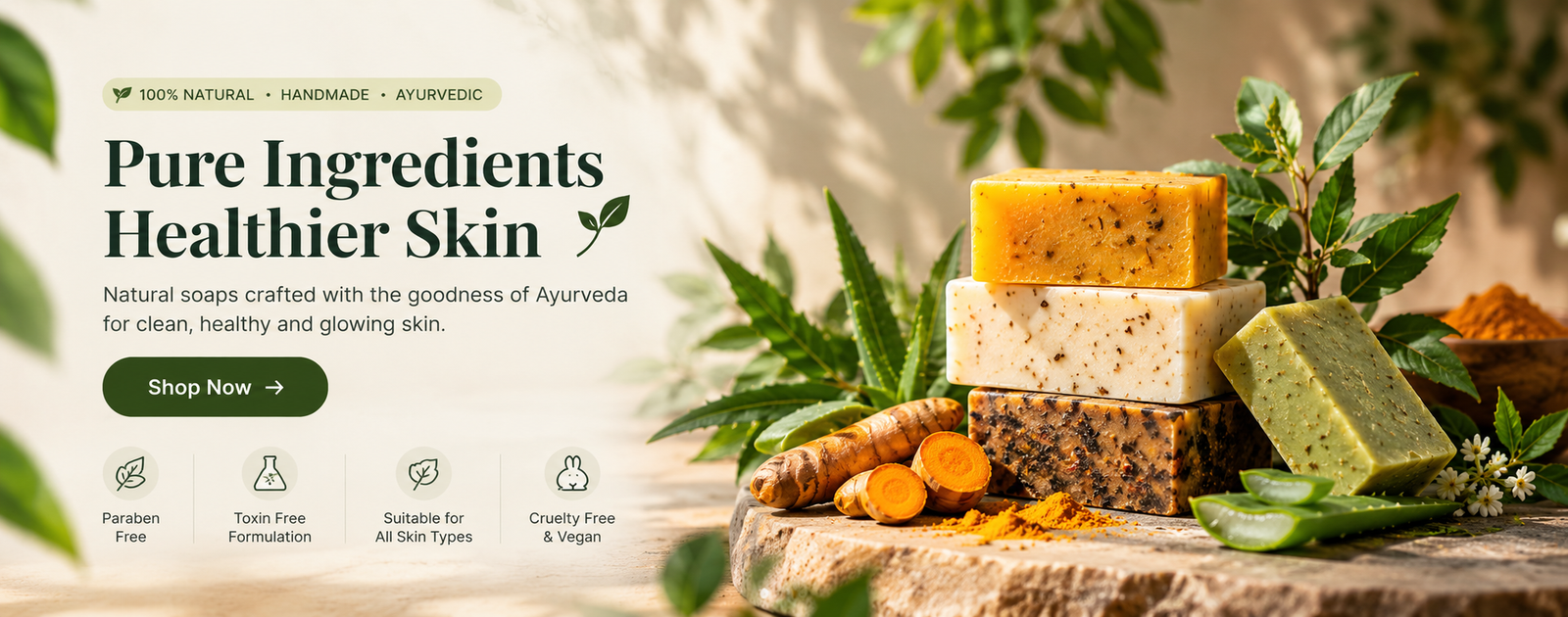 Pure Ingredients, Healthier Skin – natural soaps crafted with the goodness of Ayurveda. Shop Now.